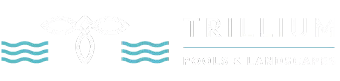 Trillium Pools and Landscapes